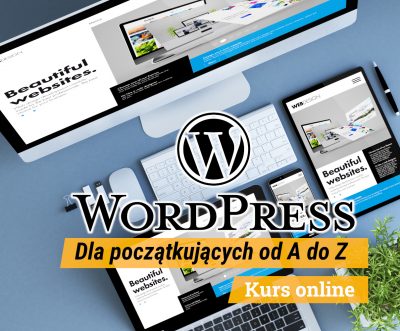 Online kurs WordPress dla początkujących – tworzenie stron WWW
